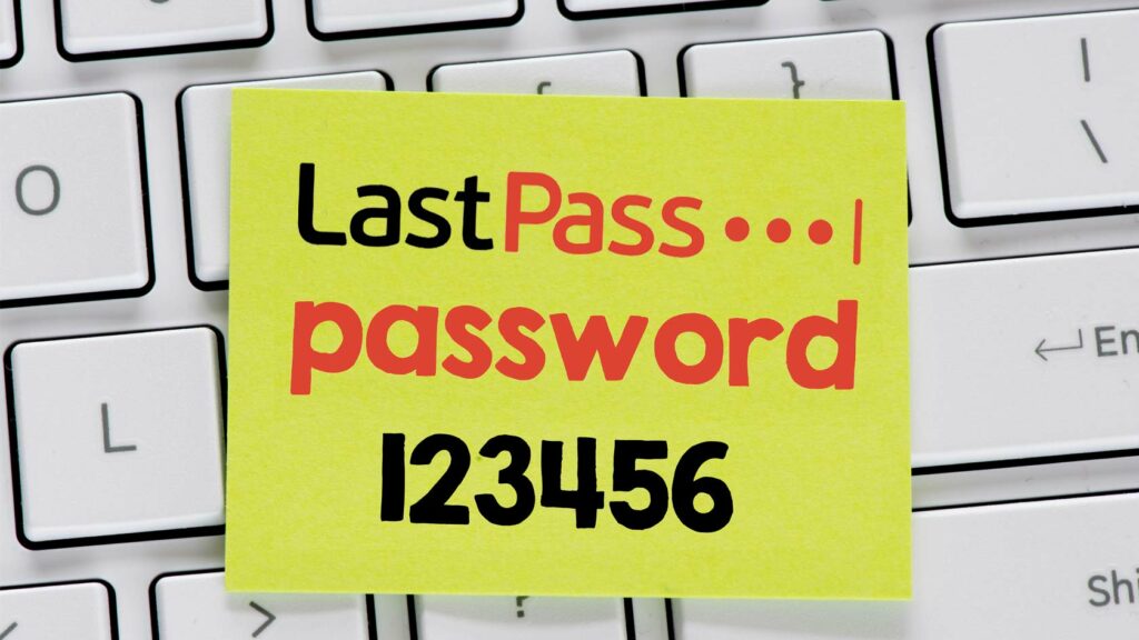 Postit-lapp med texten "Lastpass Password" följt av kombinationen 123456.