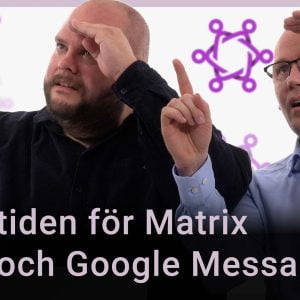 Peter Esse och Karl Emil Nikka står vid sina mikrofoner och spanar ut. Texten ”Framtiden för Matrix, Wire och Google Messages” är tryckt ovanpå.