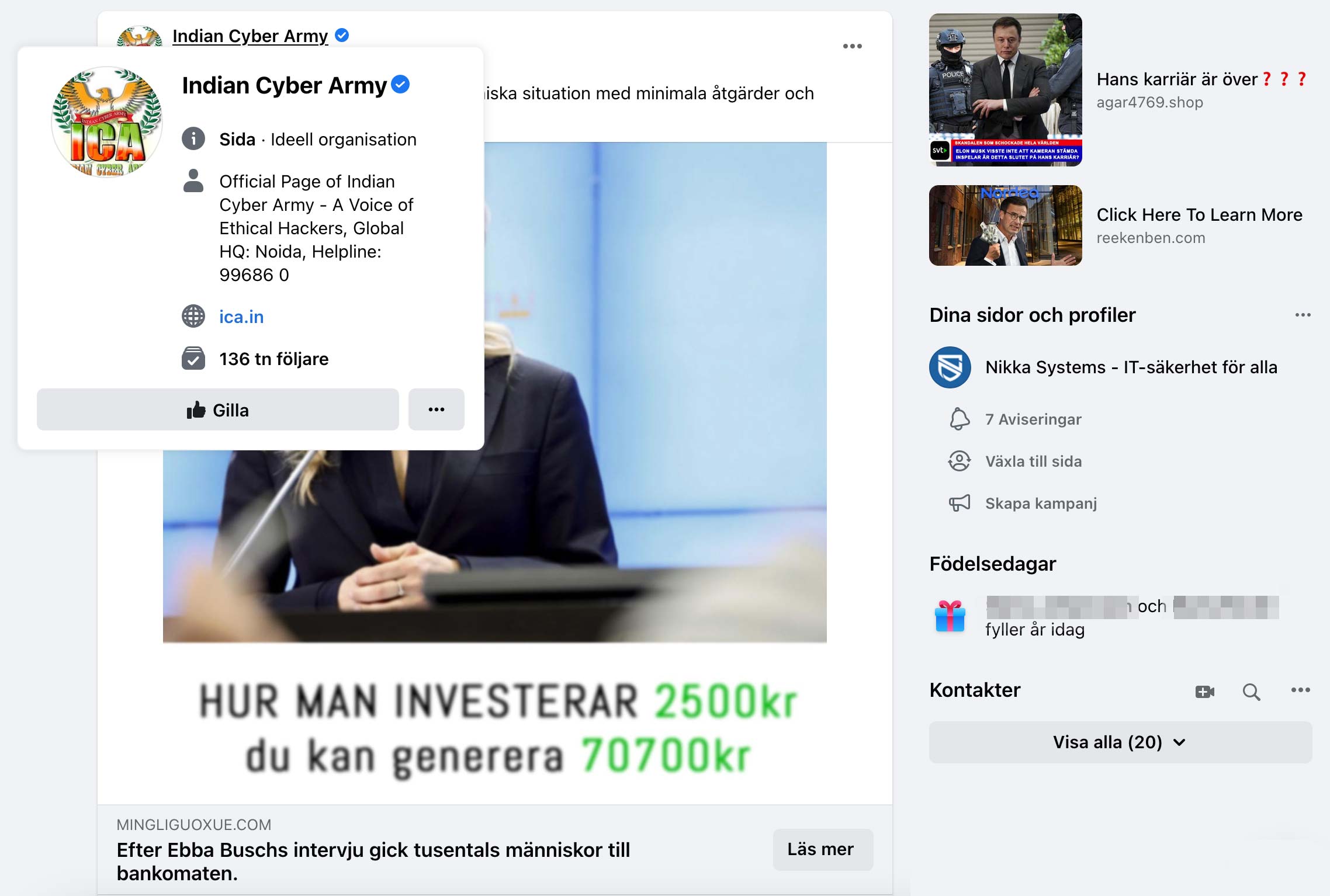 Skärmdump av bluffannons på Facebook. Den verifierade Facebook-sidan ”Indian Cyber Army” har blivit kapad och marknadsför ett investeringsbedrägeri med Ebba Busch som frontansikte.