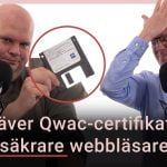 Peter Esse och Karl Emil Nikka står vid sina mikrofoner. Peter Esse håller upp en Netscape-diskett. Texten ”EU kräver Qwac-certifikat och osäkrare webbläsare” är stämplad ovanpå bilden.
