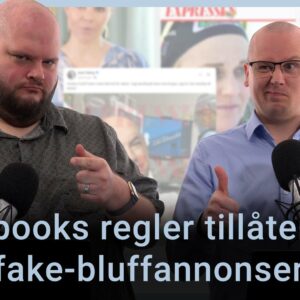 Peter Esse och Karl Emil Nikka står vid sina mikrofoner. Texten ”Facebooks regler tillåter deepfake-bluffannonser” är stämplad ovanpå bilden.