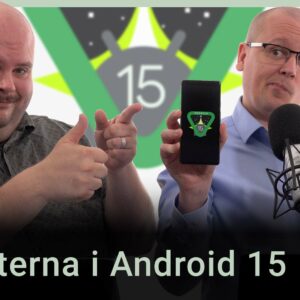 Peter och Nikka står vid sina mikrofoner. Texten ”Nyheterna i Android 15” är stämplad ovanpå.