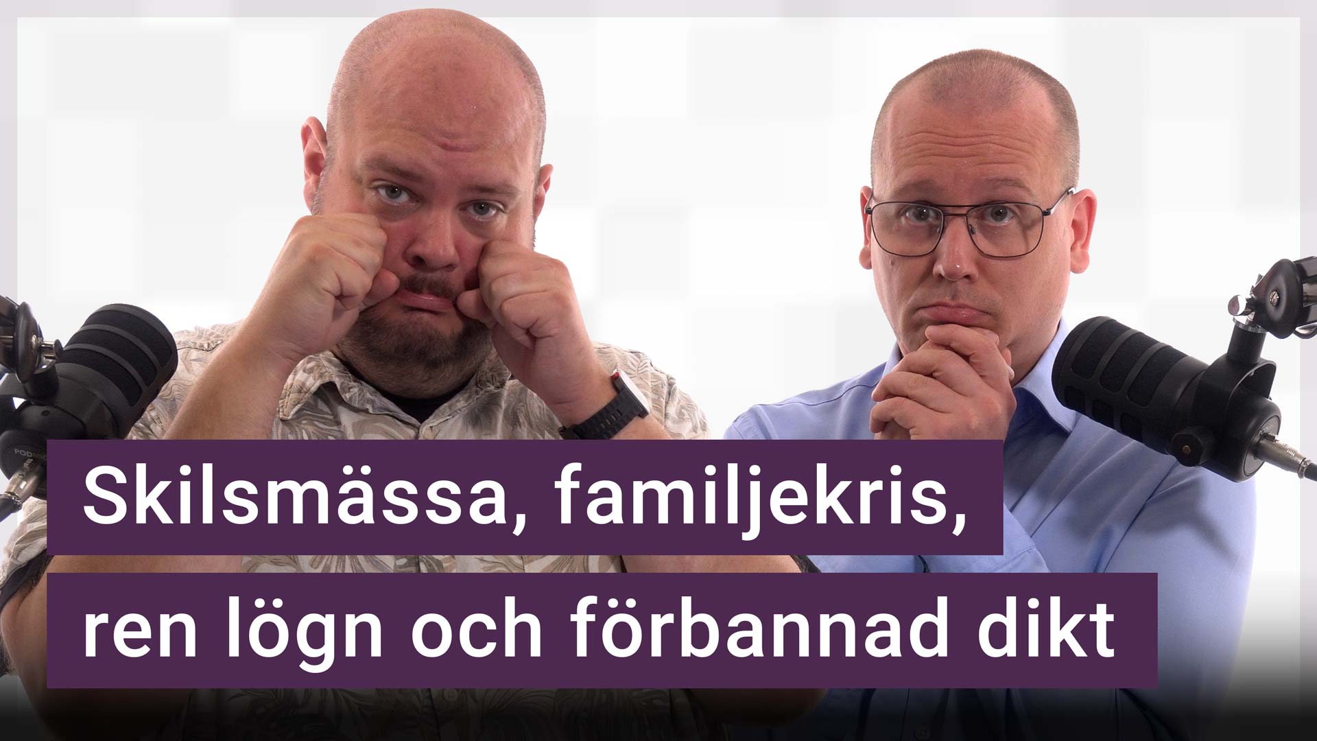 Peter Esse och Karl Emil Nikka står vid sina mikrofoner. Texten ”skilsmässa, familjekris, ren lögn och förbannad dikt” är stämplad ovanpå.