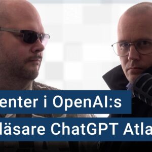 Peter Esse och Karl Emil Nikka står vid sina mikrofoner. Texten ”AI-agenter i OpenAI:s webbläsare ChatGPT Atlas” är stämplad ovanpå.
