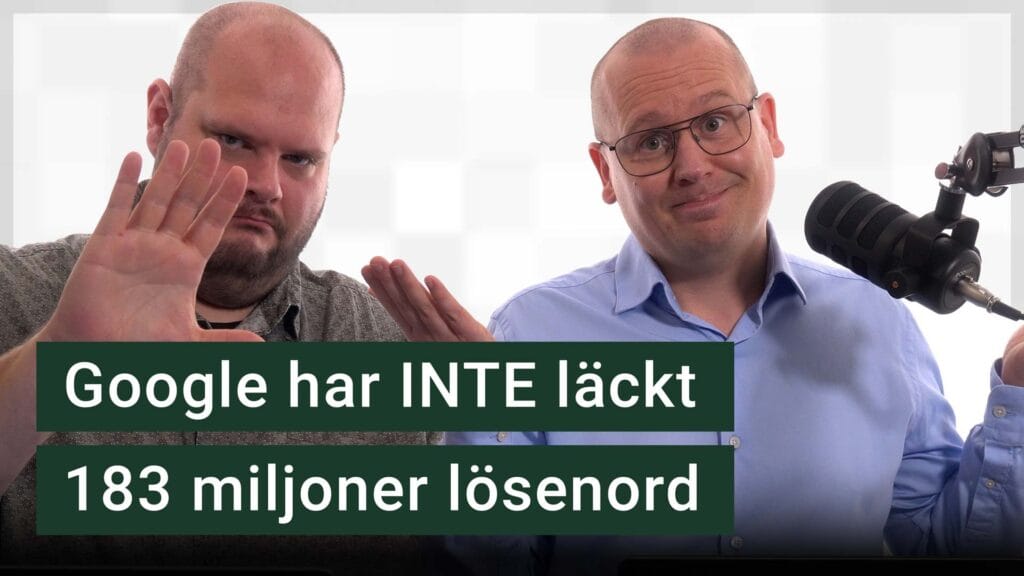 Podd #324: Google har inte läckt miljoner lösenord