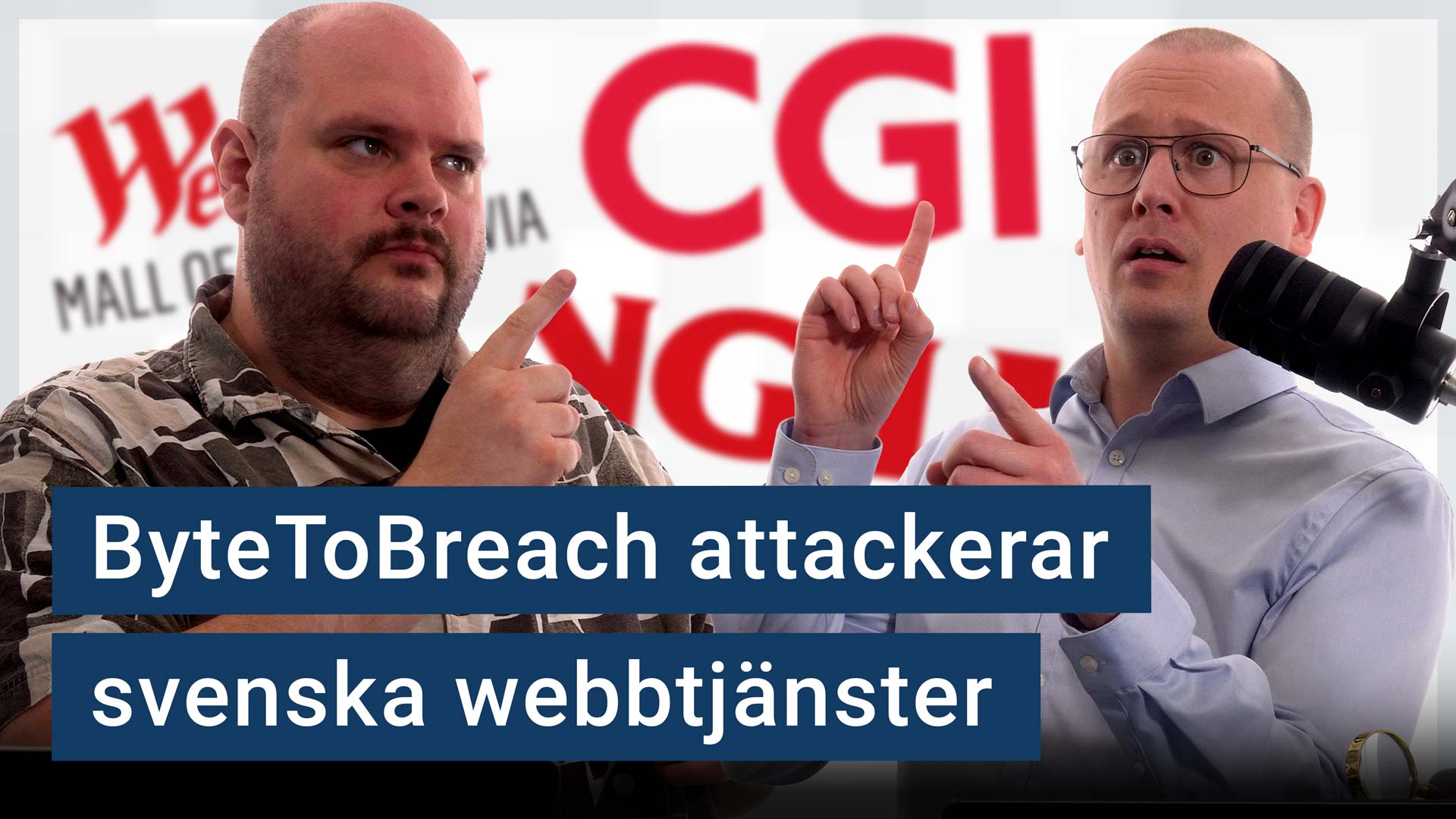 Peter Esse och Karl Emil Nikka står vid sina mikrofoner. Texten ”Bytetobreach attackerar svenska webbtjänster” är stämplad ovanpå. Westfields, CGI:s och Viking Lines logotyper syns svagt i bakgrunden.