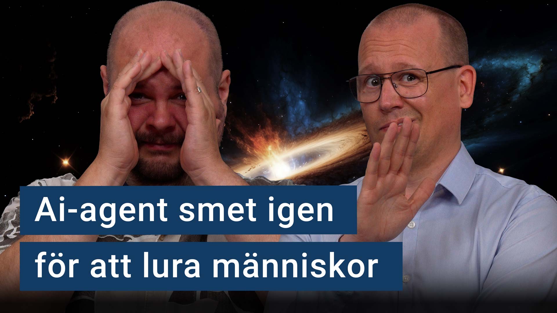 Peter Esse och Karl Emil Nikka ser oroliga ut. Texten ”ai-agent smet igen för att lura människor” är stämplad ovanpå.
